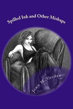 Paperback Spilled Ink and Other Mishaps Book