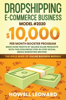 Paperback Dropshipping Ecommerce Business Model #2020: Make Huge Profits by Selling Killer Products with this Foolproof Stepby-step Social Media Marketing Metho Book