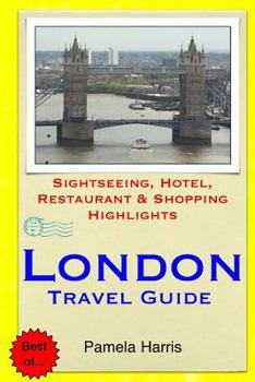 Paperback London Travel Guide: Sightseeing, Hotel, Restaurant & Shopping Highlights Book