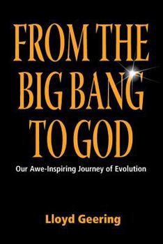 Paperback From the Big Bang to God Book