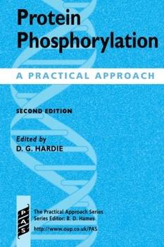 Paperback Protein Phosphorylation : A Practical Approach Book