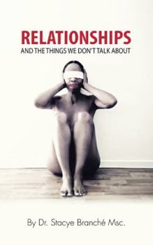 Paperback Relationships: And the Things We Don't Talk About Book