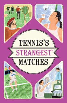 Paperback Tennis's Strangest Matches Book