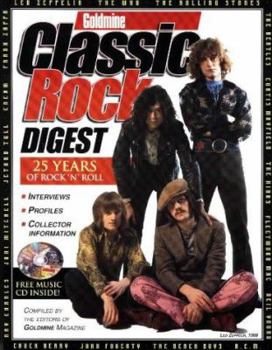 Paperback Goldmine Classic Rock Digest: 25 Years of Rock 'N' Roll Book