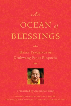Paperback An Ocean of Blessings: Heart Teachings of Drubwang Penor Rinpoche Book