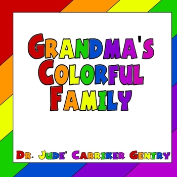 Paperback Grandma's Colorful Family Book