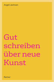 Paperback Gut Schreiben Uber Neue Kunst [German] Book