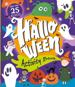 Paperback Halloween Activity Book: More Than 25 Activities Book