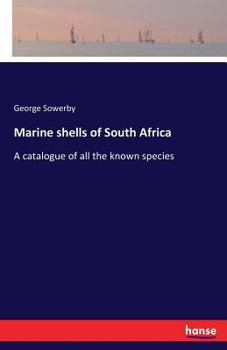 Paperback Marine shells of South Africa: A catalogue of all the known species Book