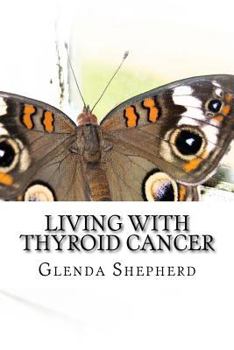 Paperback Living with Thyroid Cancer Book