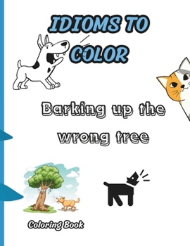 Idioms to Color: 50 Pages
