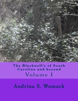 The Blackwell's of South Carolina and beyond: Volume I