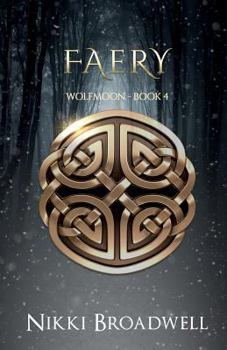 Faery - Book #4 of the Wolfmoon