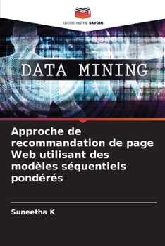 Paperback Approche de recommandation de page Web utilisant des modèles séquentiels pondérés [French] Book