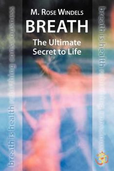 Paperback Breath the Ultimate Secret to Life Book