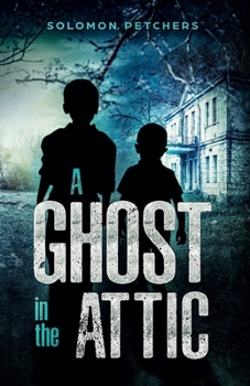 Paperback A Ghost in the Attic Book