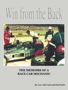 Paperback Win from the Back: Memoirs of a Racecar Mechanic Book