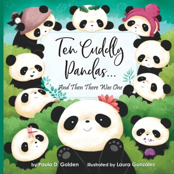 Paperback Ten Cuddly Pandas...: And Then There Was One Book