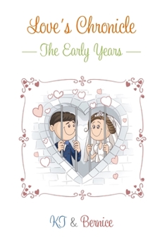 Paperback Love's Chronicle: The Early Years Book