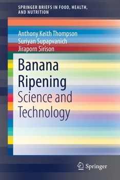 Paperback Banana Ripening: Science and Technology Book