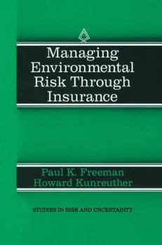 Paperback Managing Environmental Risk Through Insurance Book