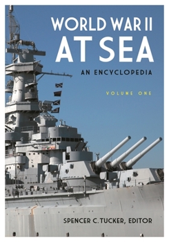 Hardcover World War II at Sea: An Encyclopedia Book