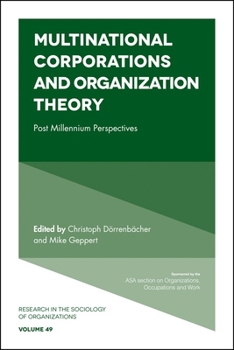 Hardcover Multinational Corporations and Organization Theory: Post Millennium Perspectives Book