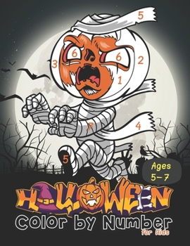 Paperback HALLOWEEN Color by number for kids Ages 5-7: Coloring Book for Kids Ages 5-7 Book