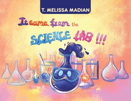 Paperback It Came From the Science Lab!!! Book
