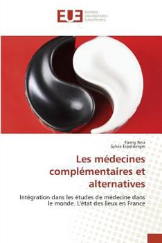 Paperback Les médecines complémentaires et alternatives [French] Book