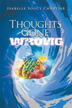 Paperback Thoughts Gone Wrong Book