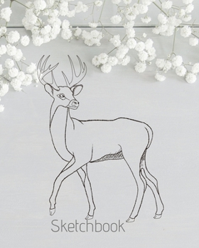 Sketchbook: Notebook Winter/snow/ Deer / fawn/Sketchbook Winter/ Notebook Journal Winter Workbook Diary / Christmas Notebook/ Gift /Composition Blank 8x10 120 pages.
