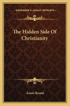 Paperback The Hidden Side Of Christianity Book