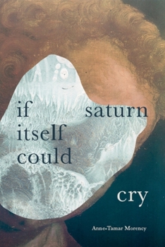 Paperback If Saturn itself could cry Book
