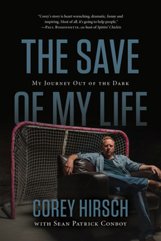 Hardcover The Save of My Life: My Journey Out of the Dark Book