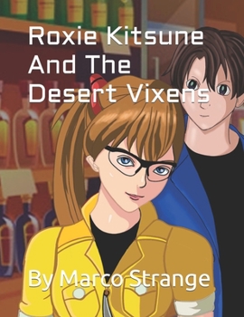 Paperback Roxie Kitsune and The Desert Vixens Book