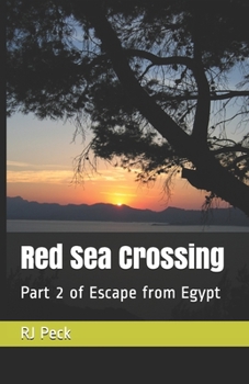 Paperback Red Sea Crossing: Part 2 of Escape from Egypt Book