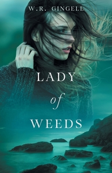 Lady of Weeds - Book #2 of the Lady