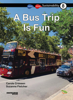Paperback A Bus Trip Is Fun: Book 8 Book