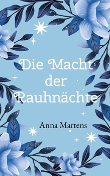 Paperback Die Macht der Rauhnächte [German] Book