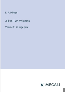 Paperback Jill; In Two Volumes: Volume 2 - in large print Book