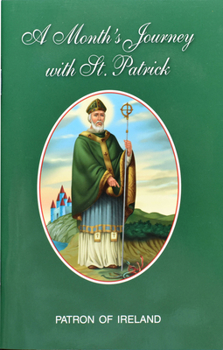 Paperback A Month's Journey with St. Patrick Book