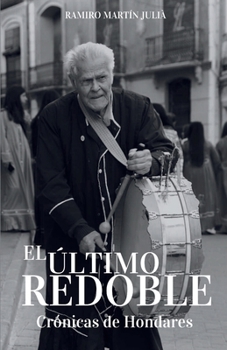 Paperback El último redoble: Crónicas de Hondares [Spanish] Book