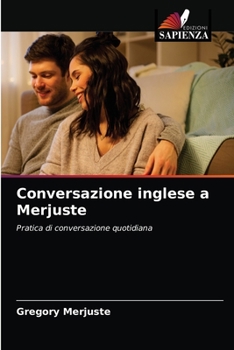 Paperback Conversazione inglese a Merjuste [Italian] Book