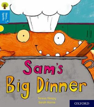 Paperback Oxford Reading Tree Story Sparks: Oxford Level 3: Sam's Big Dinner Book