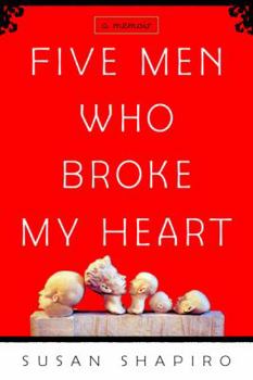 Hardcover Five Men Who Broke My Heart: A Memoir Book