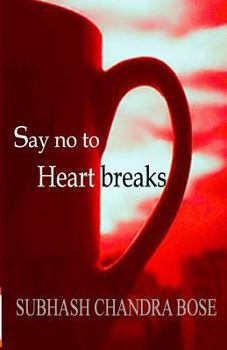 Paperback Say no to heartbreaks Book