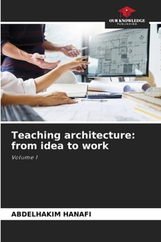 Paperback Teaching architecture: from idea to work Book