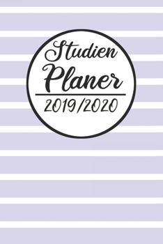 Paperback Studien Planer 2019 / 2020: Semesterplaner 2019 2020 - Studienplaner A5, Semesterkalender, Timer, Uni Planer [German] Book