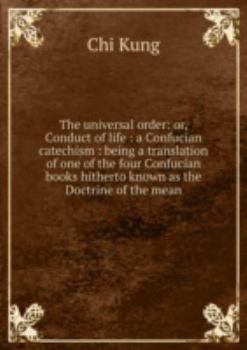 The Universal Order Or Conduct of Life